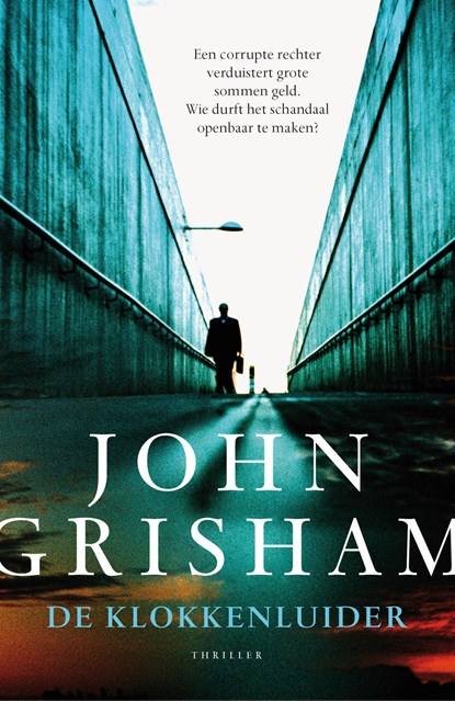 De klokkenluider, John Grisham - Paperback - 9789400508736