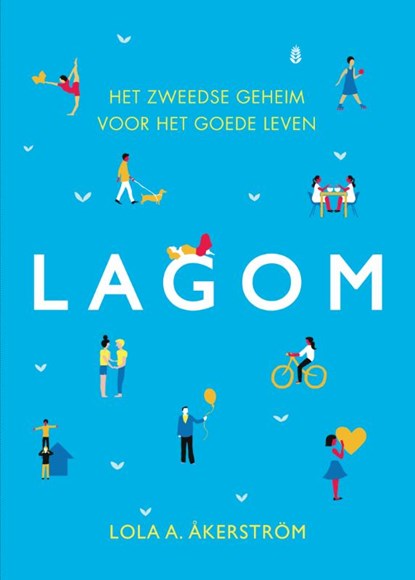 Lagom, Lola Akerstrom - Gebonden - 9789400509078