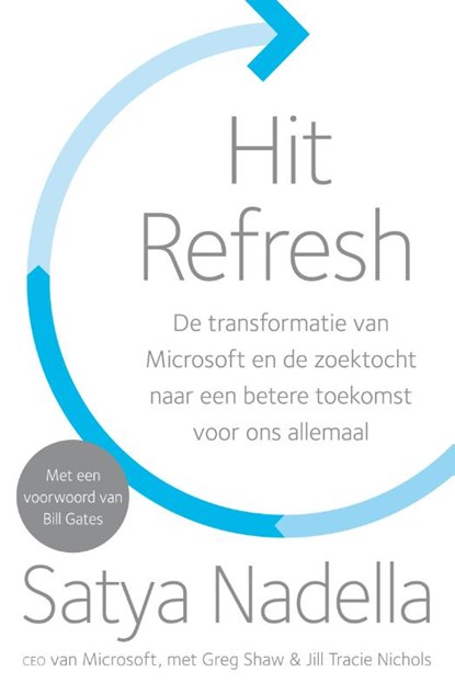 Hit Refresh, Satya Nadella - Paperback - 9789400509252