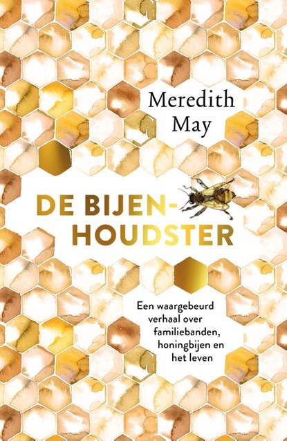 De bijenhoudster, Meredith May - Paperback - 9789400511040