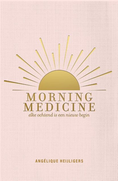 Morning Medicine, Angélique Heijligers - Gebonden - 9789400511187