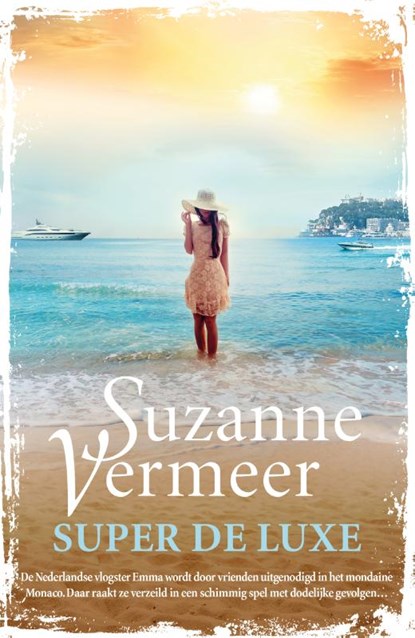 Super de luxe, Suzanne Vermeer - Paperback - 9789400512139