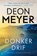 Donkerdrif, Deon Meyer - Paperback - 9789400513020