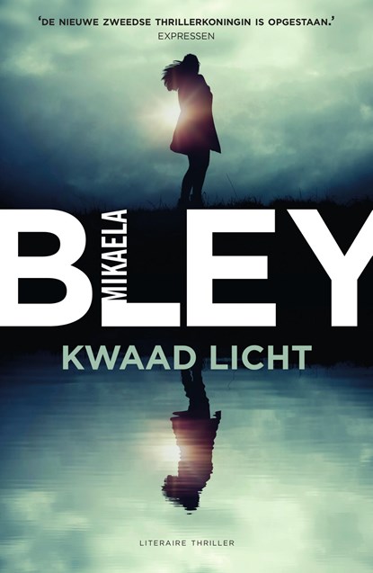 Kwaad licht, Mikaela Bley - Paperback - 9789400513242