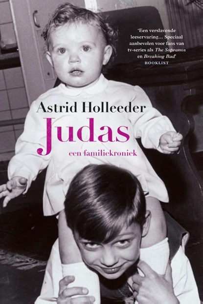 Judas, Astrid Holleeder - Paperback - 9789400513501
