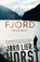 De fjord, Jørn Lier Horst - Paperback - 9789400513983