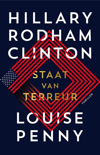 Staat van terreur, Hillary Rodham Clinton ; Louise Penny - Paperback - 9789400514263