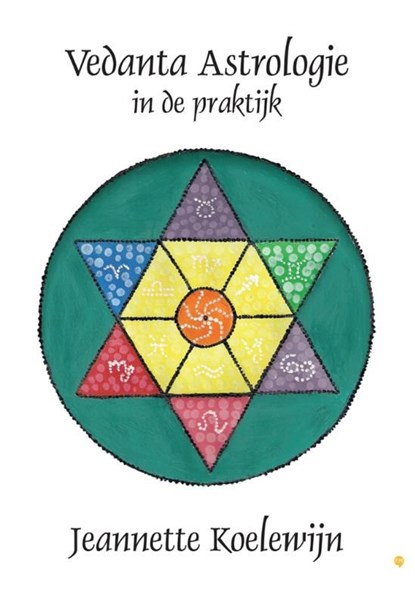 Vedanta astrologie in de praktijk, Jeanette Koelewijn - Ebook - 9789400822511