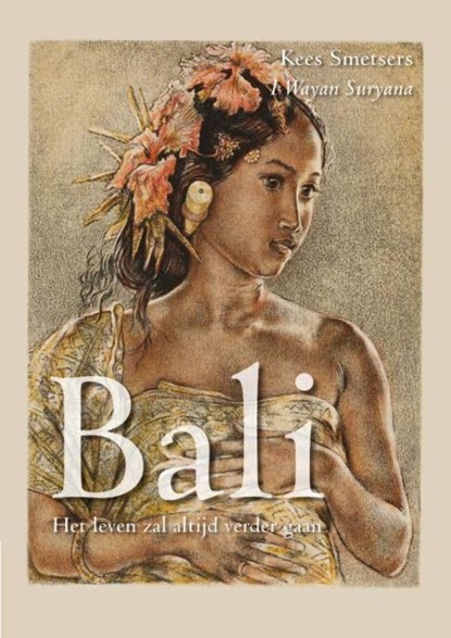Bali / 1 Wayan Suryana, Kees Smetsers - Ebook - 9789400826915