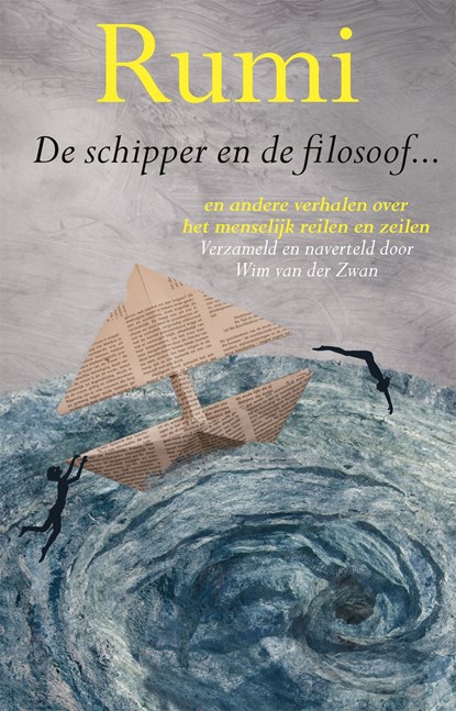De schipper en de filosoof, Rumi ; Wim van der Zwan - Ebook - 9789401300490