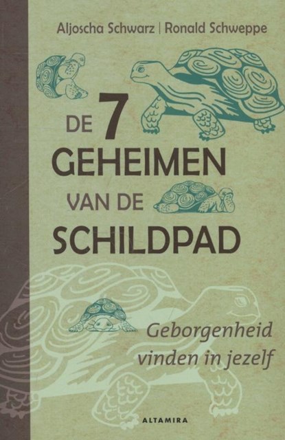 De 7 geheimen van de schildpad, Aljoscha Schwarz - Paperback - 9789401301275