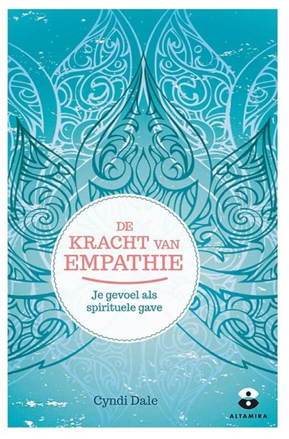 De kracht van empathie, Cyndi Dale - Ebook - 9789401302302