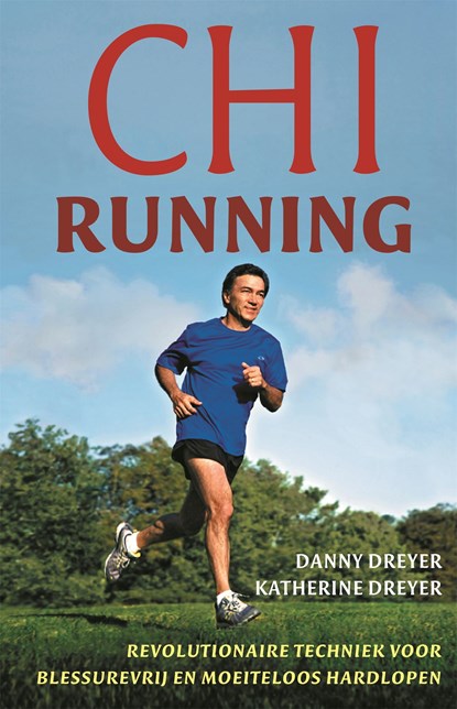 Chi running, Danny Dreyer ; Katherine Dreyer - Ebook - 9789401302333