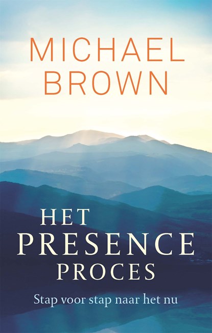 Het presence-proces, Michael Brown - Ebook - 9789401303033