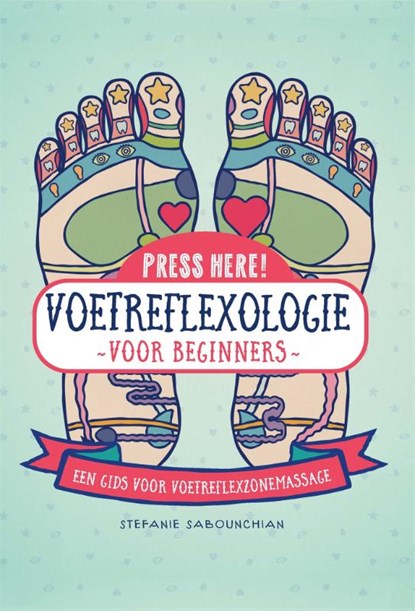 Voetreflexologie: voor beginners, Stefanie Sabounchian - Gebonden - 9789401303781