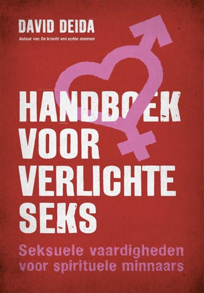 Handboek voor verlichte seks, David Deida - Paperback - 9789401304795