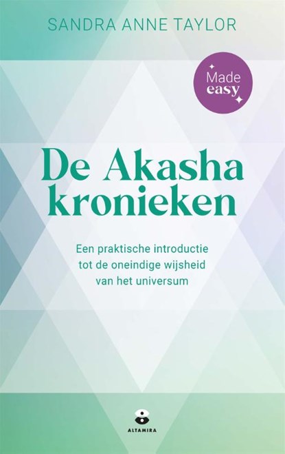De Akasha kronieken - Made easy, Sandra Anne Taylor - Paperback - 9789401305532