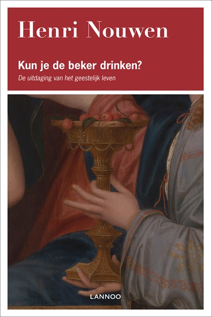 Kun je de beker drinken?, Henri Nouwen - Ebook - 9789401402644