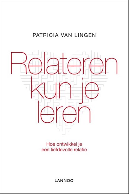 Relateren kun je leren, Patricia van Lingen - Paperback - 9789401403054