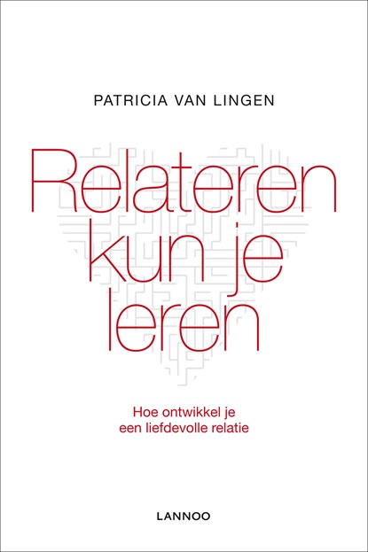 Relateren kun je leren, Patricia van Lingen - Ebook - 9789401404709