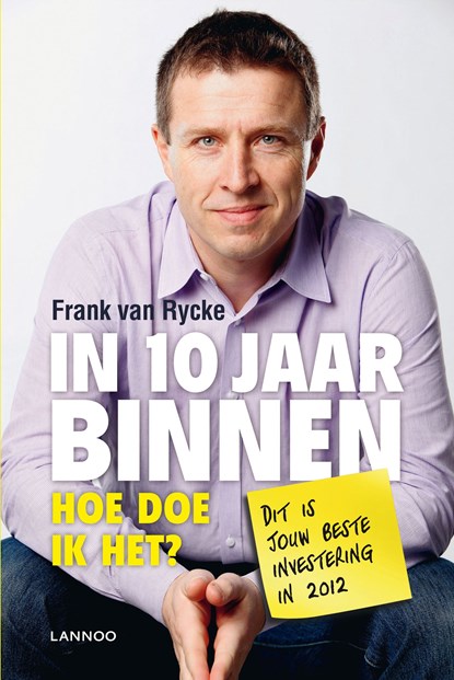 In 10 jaar binnen, Frank van Rycke - Ebook - 9789401406079