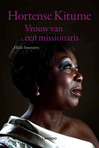 Vrouw van een missionaris, Hortense Kitume ; Hilde Smeesters - Ebook - 9789401408370