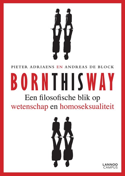 Born this way, Pieter Adriaens ; Andreas De Block - Ebook - 9789401409131