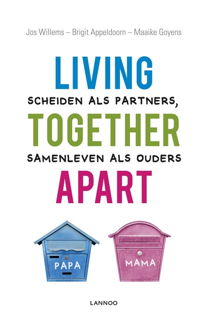 Living together apart, Jos Willems ; Brigit Appeldoorn ; Maaike Goyens - Ebook - 9789401409780