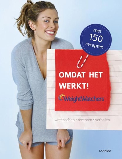 Omdat het werkt, Weight Watchers, Hilde Smeesters ; Mimi van Meir - Ebook - 9789401414340