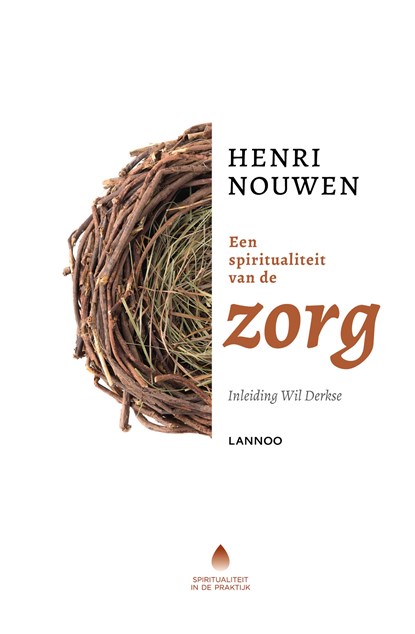 Een spiritualiteit van de zorg, Henri Nouwen - Ebook - 9789401416054