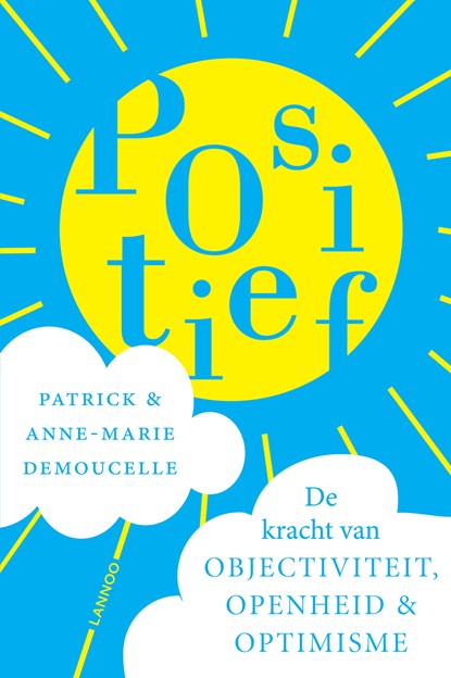 Positief, Patrick Demoucelle ; Anne-Marie Demoucelle - Ebook - 9789401416115