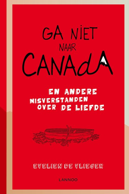 Ga niet naar Canada, Evelien de Vlieger - Ebook - 9789401416351