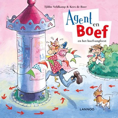 Agent en boef en het boefvangfeest, Tjibbe Veldkamp ; Kees de Boer - Gebonden - 9789401417587