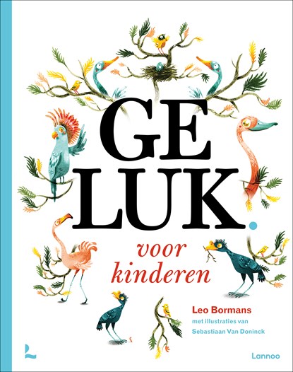 Geluk voor kinderen, Leo Bormans - Ebook - 9789401422086