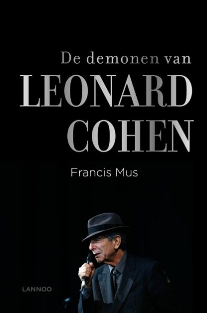 De demonen van Leonard Cohen, Francis Mus - Gebonden - 9789401422727