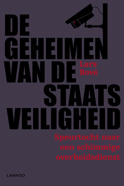 De geheimen van de staatsveiligheid, Lars Bové - Ebook - 9789401425094