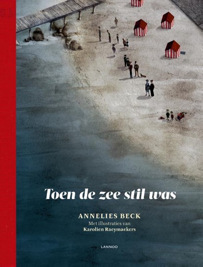 Toen de zee stil was, Annelies Beck - Gebonden - 9789401425896
