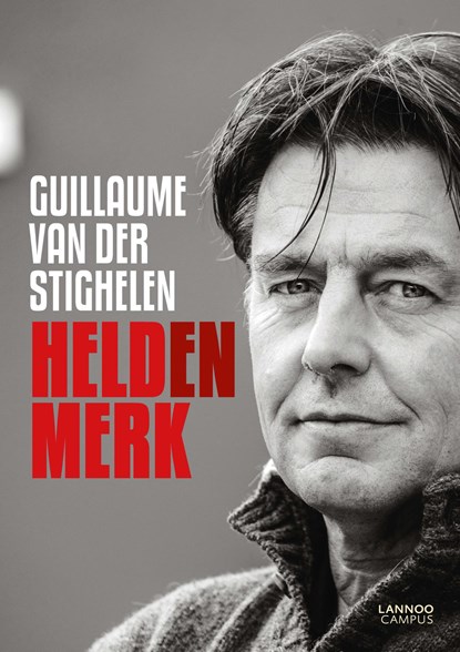 Heldenmerk, Guillaume van der Stighelen - Ebook - 9789401426756