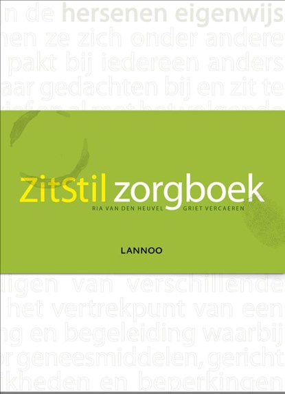 Zit Stil zorgboek, Ria Van Den Heuvel ; Griet Vercaeren - Paperback - 9789401427241