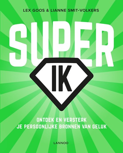 Super-IK, Lex Goos ; Lianne Smit-Volkers - Ebook - 9789401427661