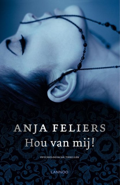 Hou van mij! - Nieuwe, Anja Feliers - Paperback - 9789401429078