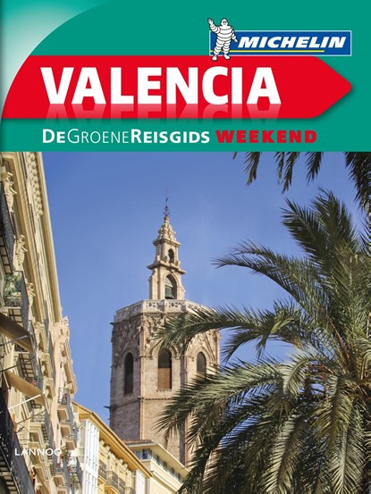 De Groene Reisgids Weekend - Valencia (E-boek - ePub-formaat), niet bekend - Ebook - 9789401431279