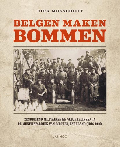 Belgen maken bommen, Dirk Musschoot - Paperback - 9789401433099