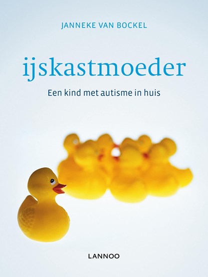 IJskastmoeder, Janneke Bockel - Ebook - 9789401434140
