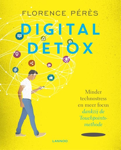 Digital detox, Florence Pérès - Paperback - 9789401441988
