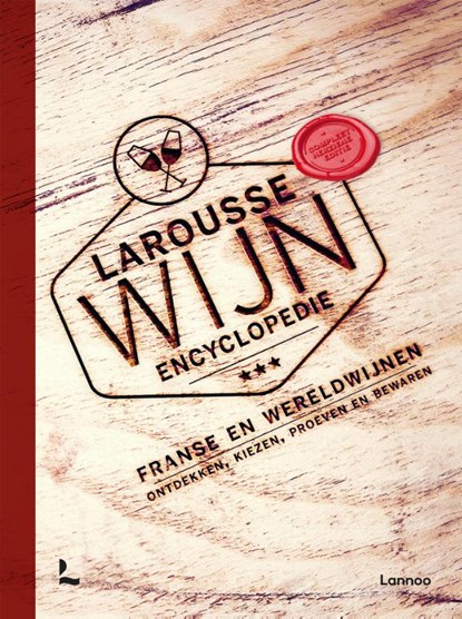 Larousse wijnencyclopedie, Larousse - Gebonden - 9789401444668