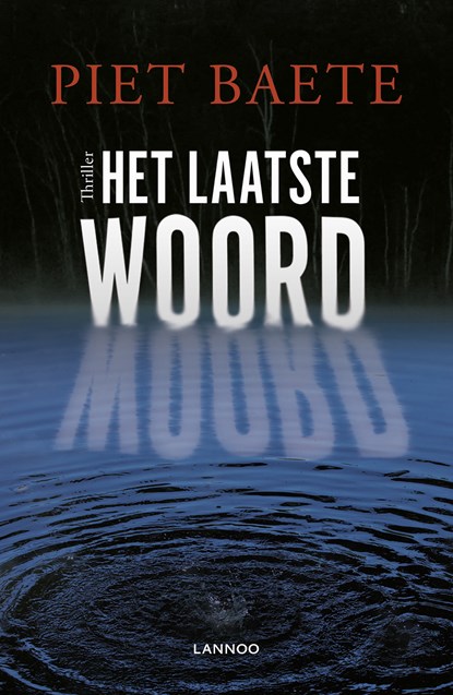 Het laatste woord, Piet Baete - Ebook - 9789401446679