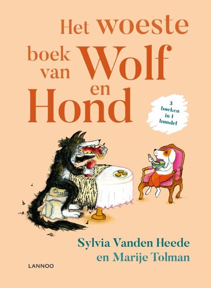 Het woeste boek van Wolf en Hond, Sylvia Vanden Heede - Gebonden - 9789401446976