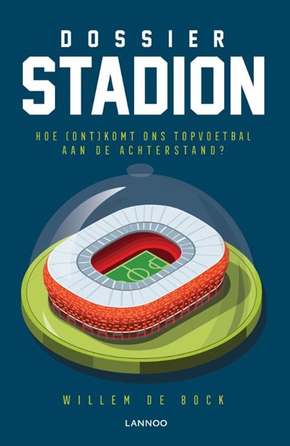 Dossier Stadion, Willem De Bock - Paperback - 9789401453400