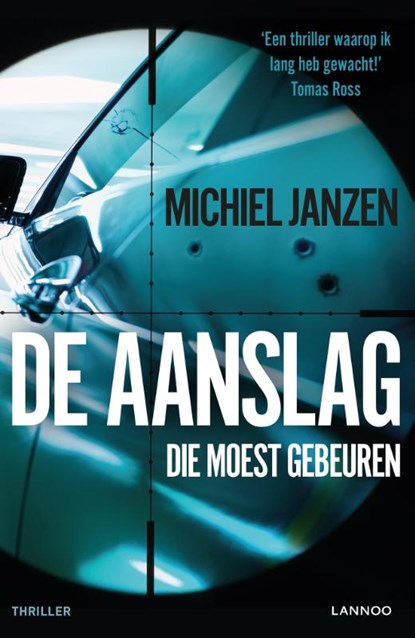 De aanslag die moest gebeuren, Michiel Janzen - Paperback - 9789401455626